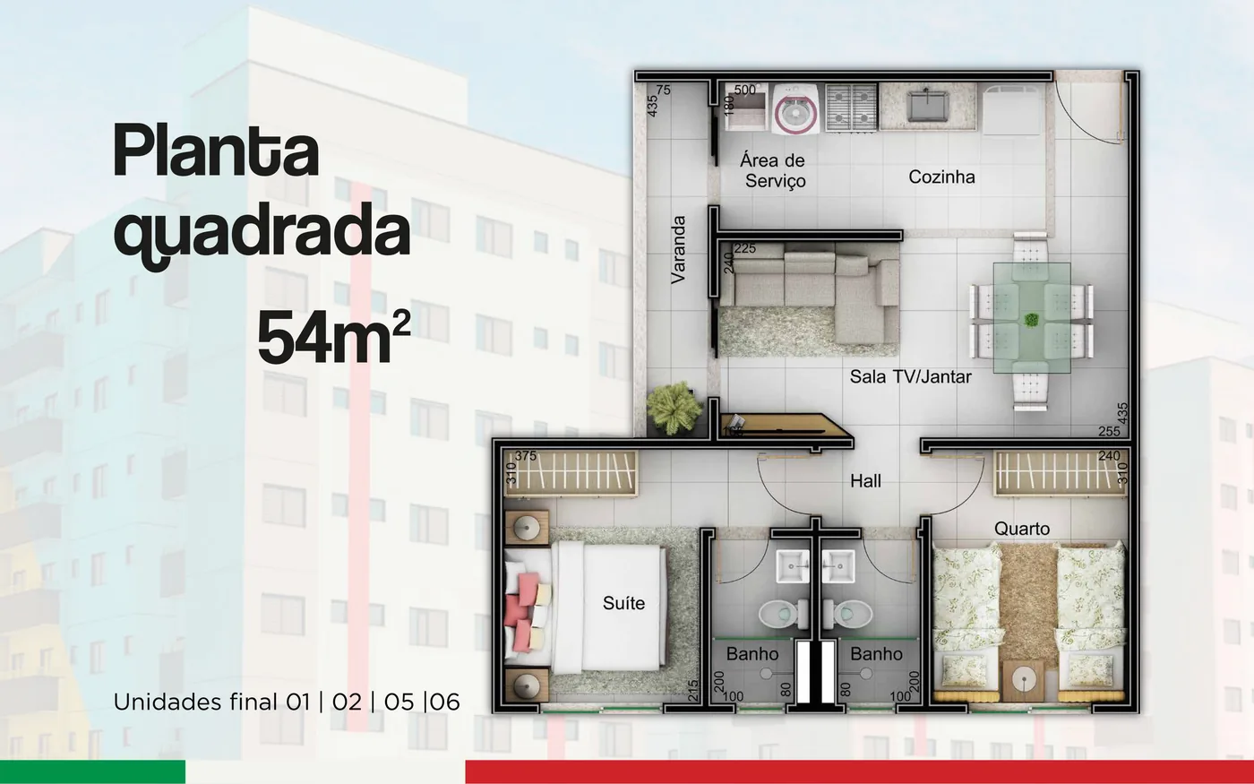 Planta quadrada de 54 m² do Bella Vita, unidades finais 01, 02, 05 e 06, com suíte, quarto, dois banheiros, sala de TV e jantar, cozinha, área de serviço e varanda
