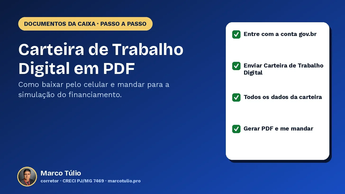 Carteira de Trabalho Digital em PDF: passo a passo de Marco Túlio, corretor em Uberlândia