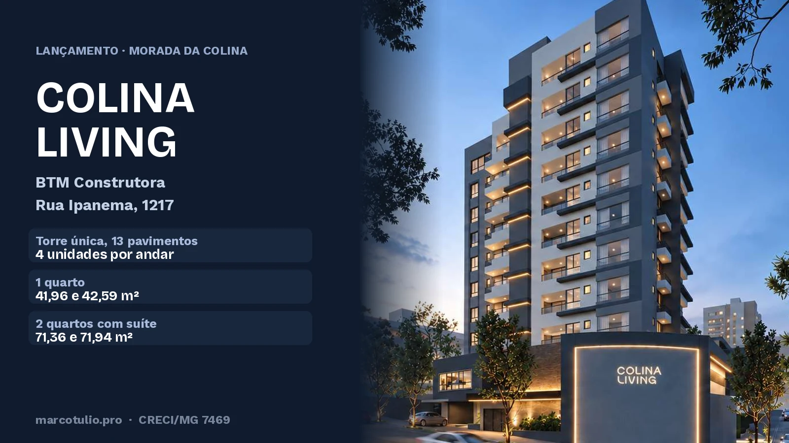 Perspectiva noturna da fachada do Colina Living, da BTM Construtora, na Rua Ipanema 1217, no Morada da Colina, com a ficha do empreendimento ao lado