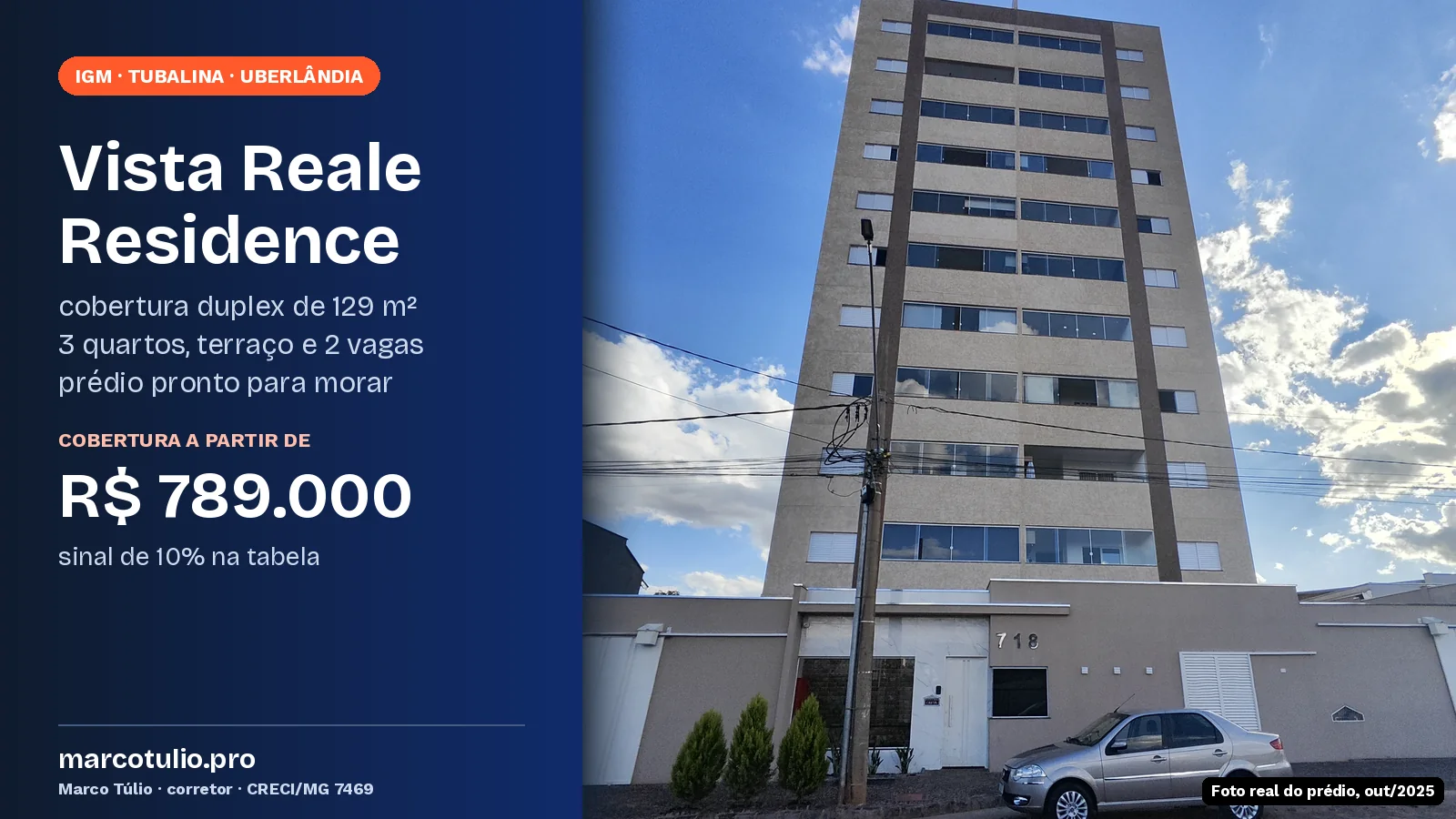 Capa do Vista Reale Residence, da IGM, na Av. Carlos Gomes, 718, Tubalina, Uberlândia, com a foto real do prédio pronto e o resumo: cobertura duplex de 129 m², 3 quartos, terraço e 2 vagas, a partir de R$ 789.000
